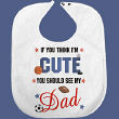 If You Think I am Cute - Sports Bib 81328
