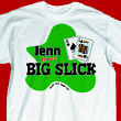 3705x - Loves the Big Slick T-Shirt