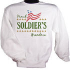 Proud Soldiers...Personalized Military Sweatshirt