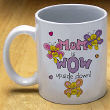 23870 - Mom is Wow Mug