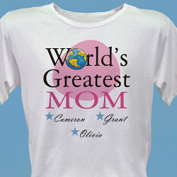 Personalized Mother's Day T-shirt World's Greatest Mom