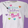 31886X - God Gave Me the Best Personalized T-shirt
