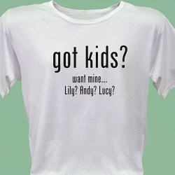 got kids? Personalized Scoop-Neck T-Shirt