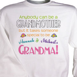 Anybody Can Be A Grandmother Personalized Sweatshirt