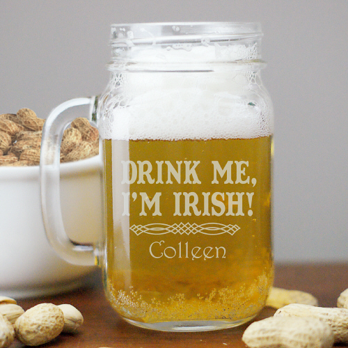 Personalized Drink Me I'm Irish Mason Jar