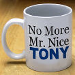 23730 - No More Mr. Nice Coffee Mug