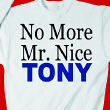 No More Mr. Nice Sweatshirt 5373X