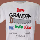 Personalized Best We Ever Saw T-Shirt