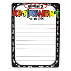 Retirement To Do List Personalized Dry Erase Board