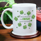 Irish Lucky Enough Coffee Mug