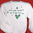 Everyone Loves... Personalized Irish Sweatshirt