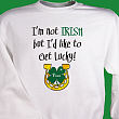 Get Lucky Personalized Irish Sweatshirt