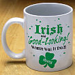 Irish and Good-Looking Coffee Mug 212150
