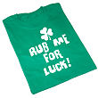 Personalized Rub me for luck T-shirt