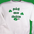 52150X - Pog Mo Thoin Irish Sweatshirt