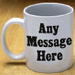 20530 - Standard Message Coffee Mug