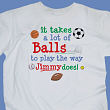 Takes A Lot of Balls T-shirt 31229X