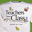Teacher's Have Class Sweatshirt 51124X
