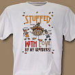 Stuffed With Love Personalized Thanksgiving T-Shirt