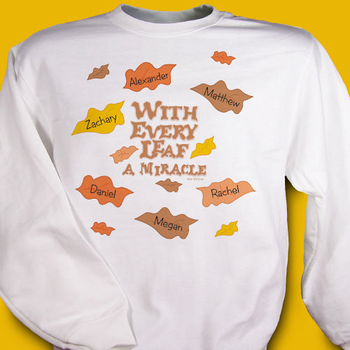 Every Leaf a Miracle Personalized Thanksgiving Sweatshirts