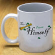 Tis Himself Coffee Mug 26580
