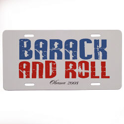 Barack and Roll Election 08 License Plate 