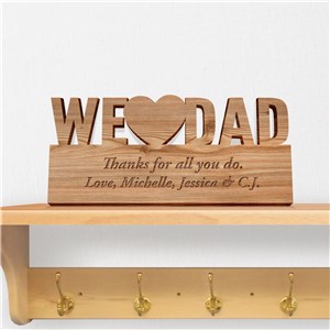 Engraved We Heart Dad Wood Plaque | Unique Father's Day Gifts