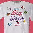 31557X - Butterfly and Flowers Personalized Big Sister  T-shirt