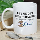 My Grandchild Is A Dog Coffee Mug