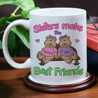 Sisters, Best Friends Coffee Mug