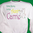 5188X - Some Bunny Loves...Easter Bunny Sweatshirt