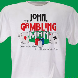Gambling Man T-Shirt