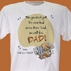Greatest Gift... T-shirt