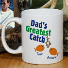 Greatest Catch Personalized Fathers Day Coffee Mug