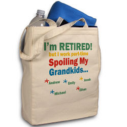 I'm Retired...Spoiling My Grandkids Personalized Canvas Tote Bag