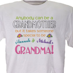 Anybody Can Be A Grandmother Personalized T-Shirt 