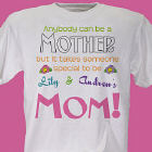 Anybody Can Be A Mother Personalized T-Shirt
