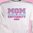 Mom University Personalized Sweatshirt 52757X