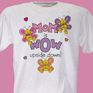 Mom is Wow T-Shirt
