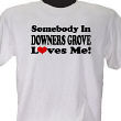 Somebody Loves Me In... Personalized T-shirt 31908X