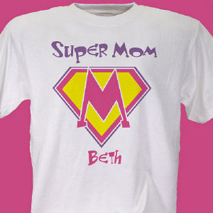 Super Mom T-Shirt