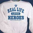 Real Life - Heroes Police Officer Sweatshirt