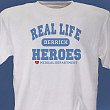 Real Life Heroes -  Personalized Medical T-shirt 32767X