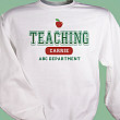 Teaching Personalized Teacher Sweatshirt