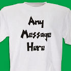 Personalized Message T-Shirt