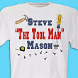 The Tool Man T-Shirt 3107X
