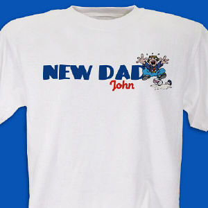 New Dad Personalized T-Shirt w/Blue Writing New Dad Personalized T-Shirt w/Blue Writing