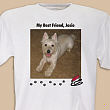 My Best Friend Dog Personalized Photo T-shirt 31475X