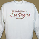 My Kind of Town... Personalized Sweatshirt