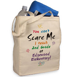 Can't Scare Me Teacher Personalized Canvas  Tote Bag